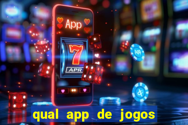 qual app de jogos que ganha dinheiro de verdade